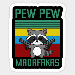 Raccoon Pew Pew Madafakas Vintage Sticker